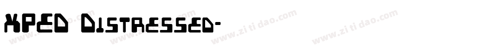 XPED Distressed字体转换